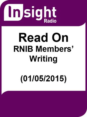 cover image of Read On: RNIB Members' Writing (01/05/2015)